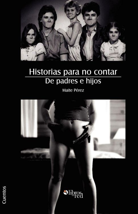 Produktbild: Historias Para No Contar. de Padres E Hijos