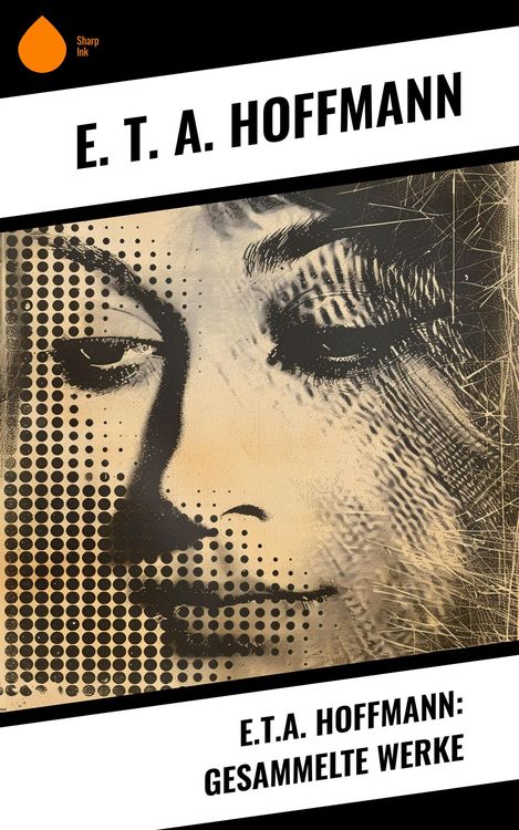 Produktbild: E.T.A. Hoffmann: Gesammelte Werke