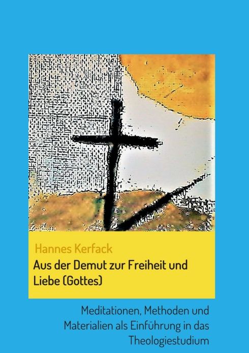 Produktbild: Aus der Demut zur Freiheit und Liebe (Gottes)
