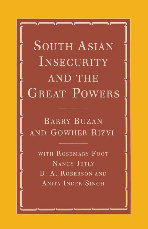 Produktbild: South Asian Insecurity and the Great Powers