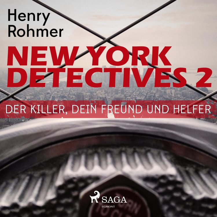 Bild vom Artikel New York Detectives, 2: Der Killer, Dein Freund und Helfer (Ungekürzt) vom Autor Henry Rohmer