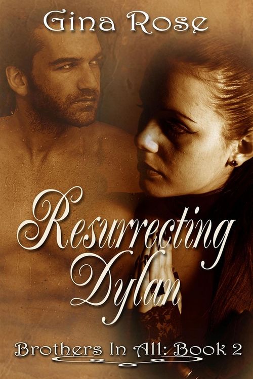 Produktbild: Resurrecting Dylan Brother In All Book 2 (Brothers In All, #2)