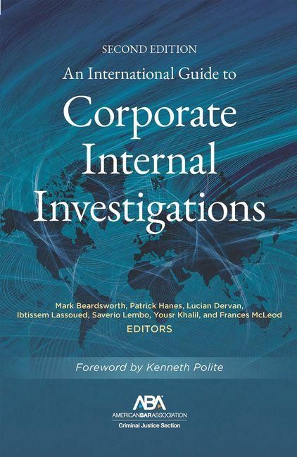 Produktbild: An International Guide to Corporate Internal Investigations, Section Edition