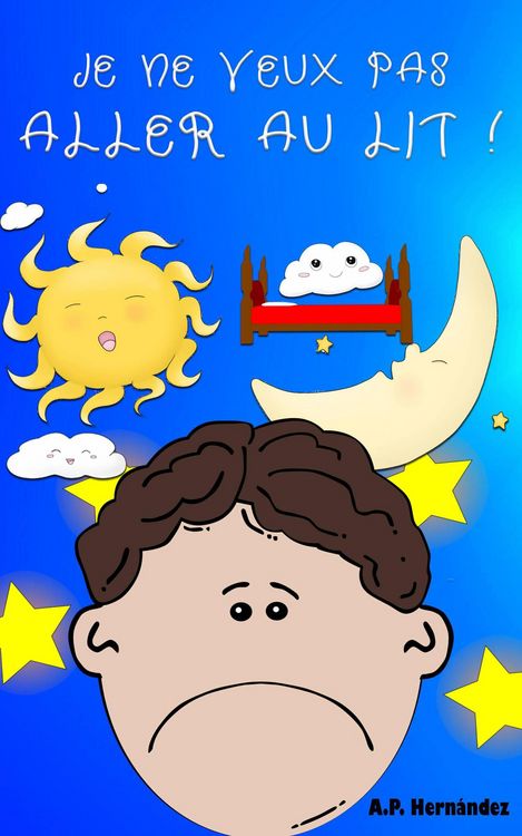 Produktbild: Je ne veux pas aller au lit !