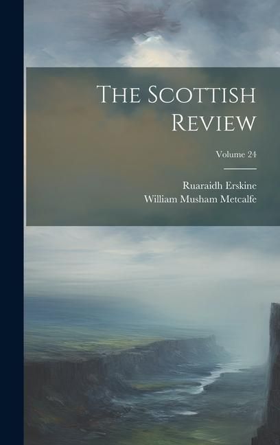 Produktbild: The Scottish Review; Volume 24