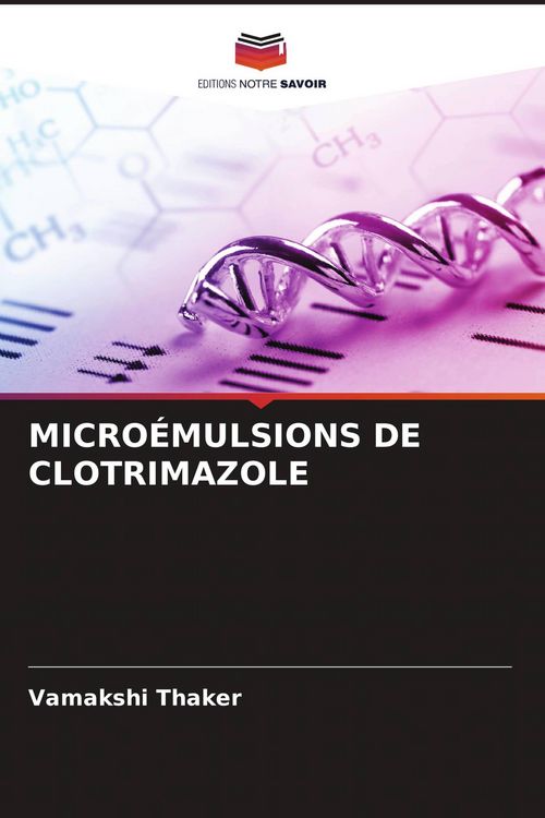 Produktbild: Micro&eacute;mulsions De Clotrimazole