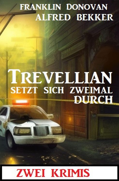 Produktbild: Trevellian setzt sich zweimal durch: Zwei Krimis