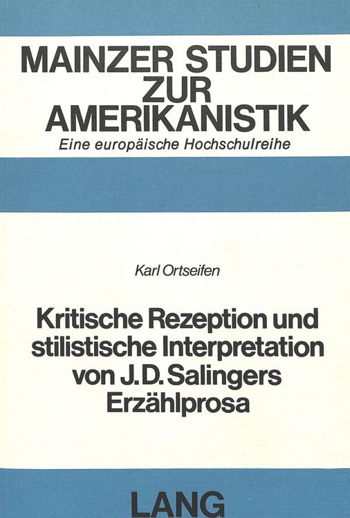 Produktbild: Kritische Rezeption und stilistische Interpretation von J.D. Salingers Erz&auml;hlprosa