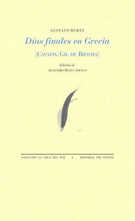 Produktbild: D&iacute;as finales en Grecia : Cavafis, Gil de Biedma