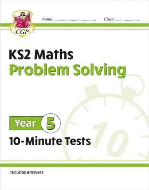 Produktbild: KS2 Year 5 Maths 10-Minute Tests: Problem Solving