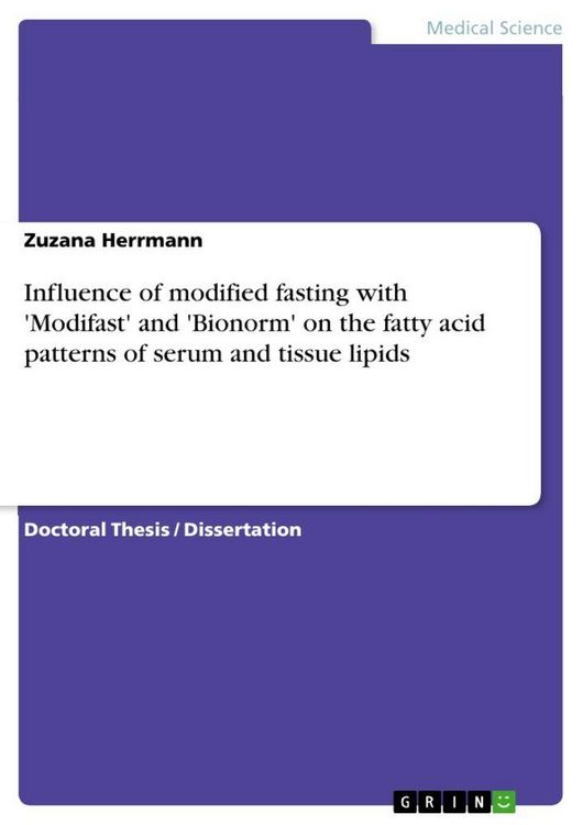 Produktbild: Influence of modified fasting with 'Modifast' and 'Bionorm' on the fatty acid patterns of serum and tissue lipids