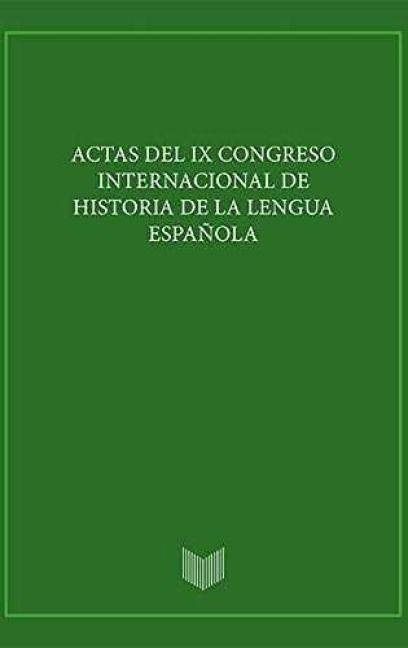 Produktbild: Actas del IX Congreso Internacional de Historia de la Lengua Espa&ntilde;ola.