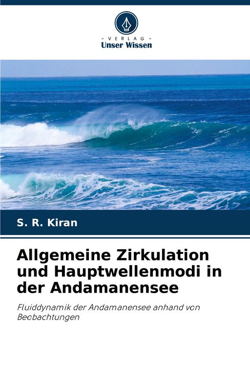 Produktbild: Allgemeine Zirkulation und Hauptwellenmodi in der Andamanensee