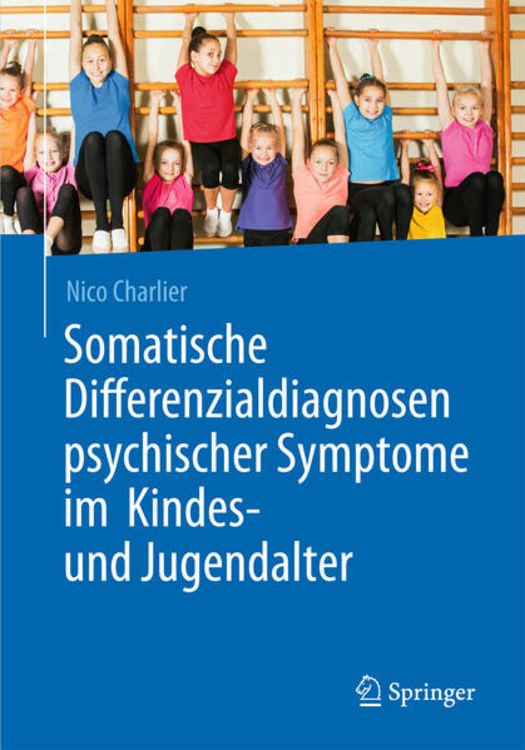 Produktbild: Somatische Differenzialdiagnosen psychischer Symptome im Kindes- und Jugendalter