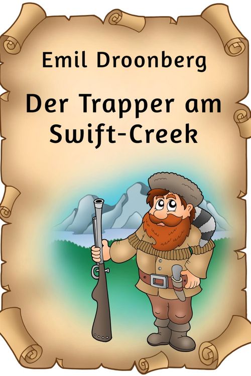 Produktbild: Der Trapper am Swift-Creek