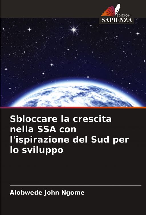 Produktbild: Sbloccare la crescita nella SSA con l'ispirazione del Sud per lo sviluppo