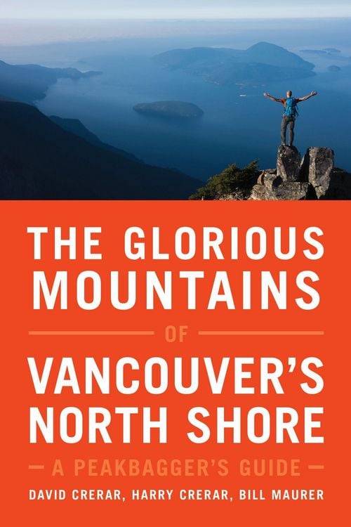 Produktbild: The Glorious Mountains of Vancouver's North Shore