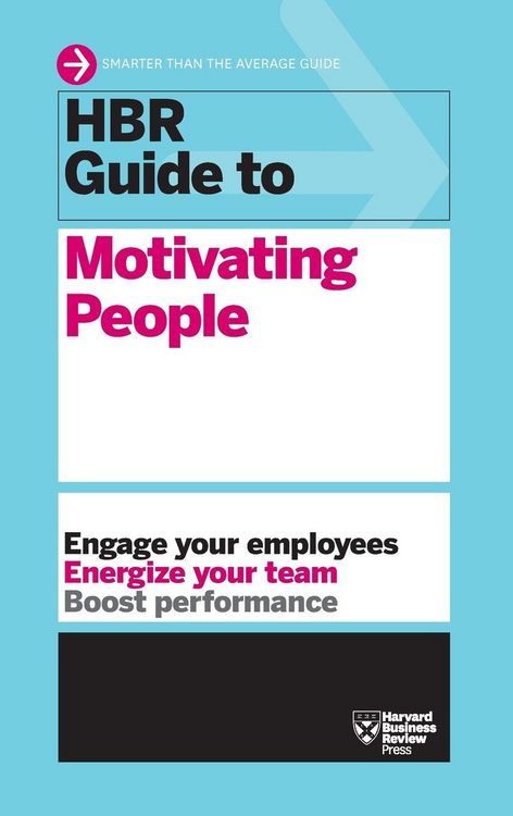 Produktbild: HBR Guide to Motivating People (HBR Guide Series)
