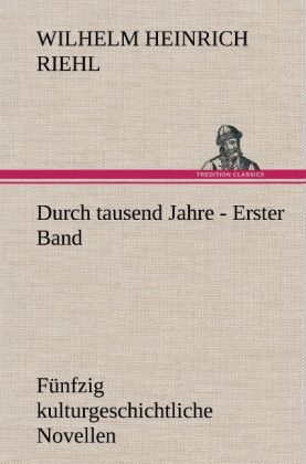 Produktbild: Durch tausend Jahre - Erster Band