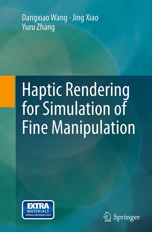 Produktbild: Haptic Rendering for Simulation of Fine Manipulation