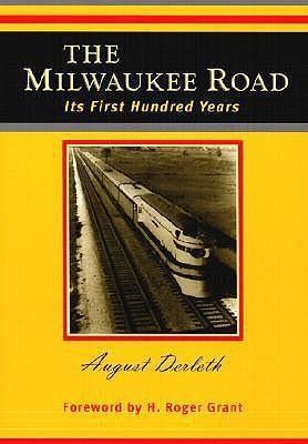 Produktbild: The Milwaukee Road: Its First Hundred Years