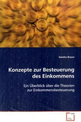 Produktbild: Braun, S: Konzepte zur Besteuerung des Einkommens