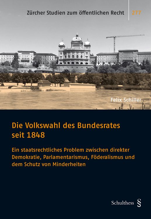 Produktbild: Die Volkswahl des Bundesrates seit 1848