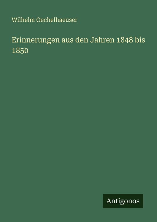 Produktbild: Erinnerungen aus den Jahren 1848 bis 1850