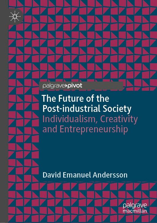Produktbild: The Future of the Post-industrial Society