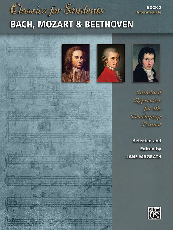 Produktbild: Classics for Students: Bach, Mozart & Beethoven, Book 2