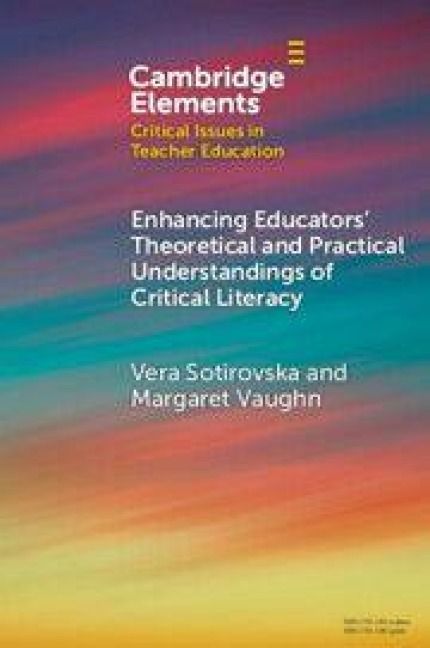 Produktbild: Enhancing Educators' Theoretical and Practical Understandings of Critical Literacy
