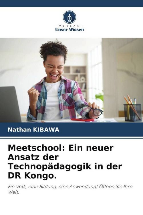 Produktbild: Meetschool: Ein neuer Ansatz der Technop&auml;dagogik in der DR Kongo.