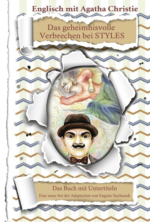 Produktbild: Englisch f&uuml;r Anf&auml;nger mit Agatha Christie. &laquo;Das geheimnisvolle Verbrechen bei STYLES&raquo;