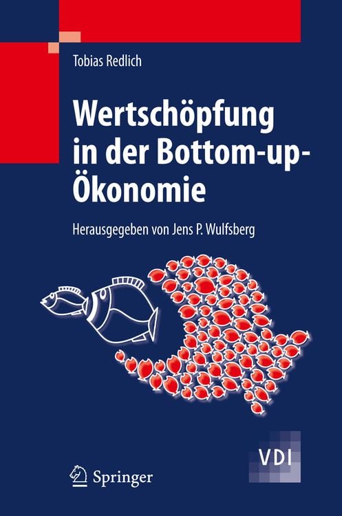 Bild vom Artikel Wertschöpfung in der Bottom-up-Ökonomie vom Autor Tobias Redlich