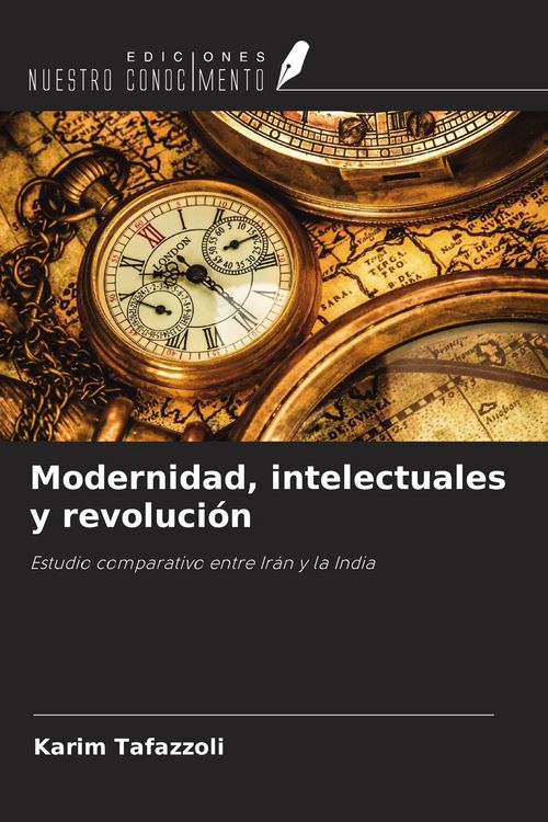 Produktbild: Modernidad, intelectuales y revoluci&oacute;n