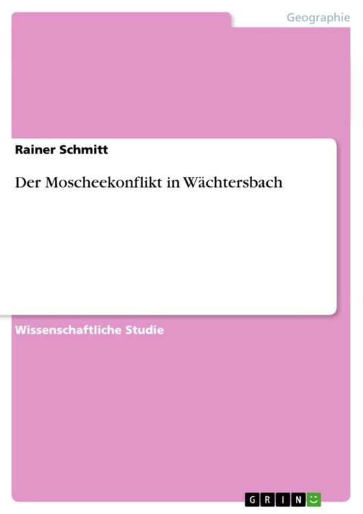 Produktbild: Der Moscheekonflikt in W&auml;chtersbach