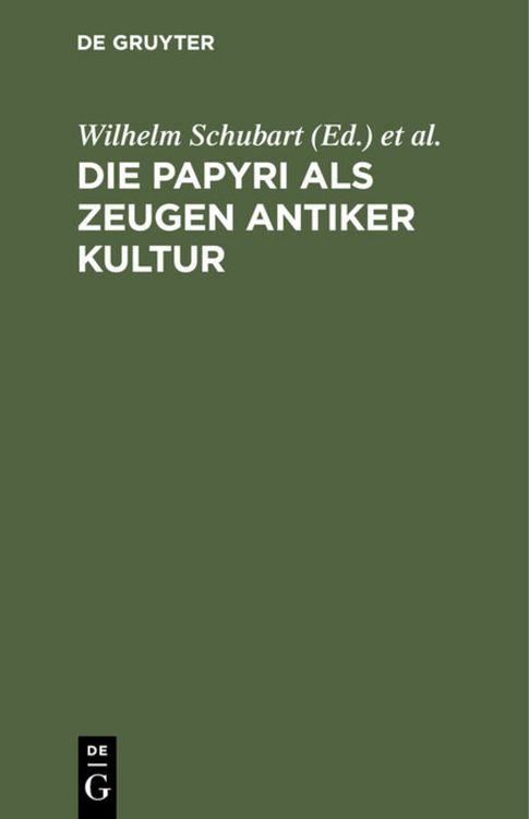 Produktbild: Die Papyri als Zeugen antiker Kultur