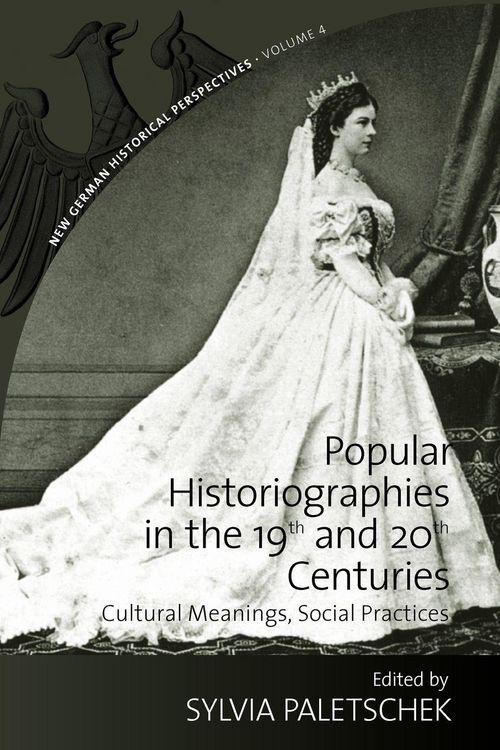 Produktbild: Popular Historiographies in the 19th and 20th Centuries
