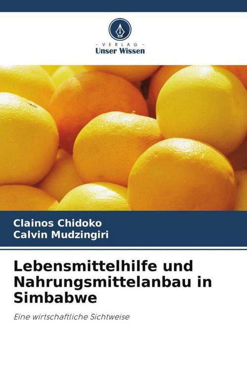 Produktbild: Lebensmittelhilfe und Nahrungsmittelanbau in Simbabwe