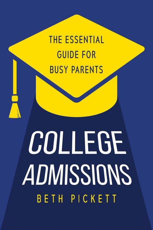Produktbild: College Admissions: The Essential Guide for Busy Parents