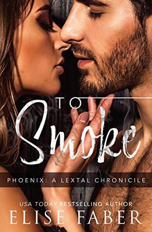 Produktbild: To Smoke (Phoenix: LeTal Chronicles, #3)