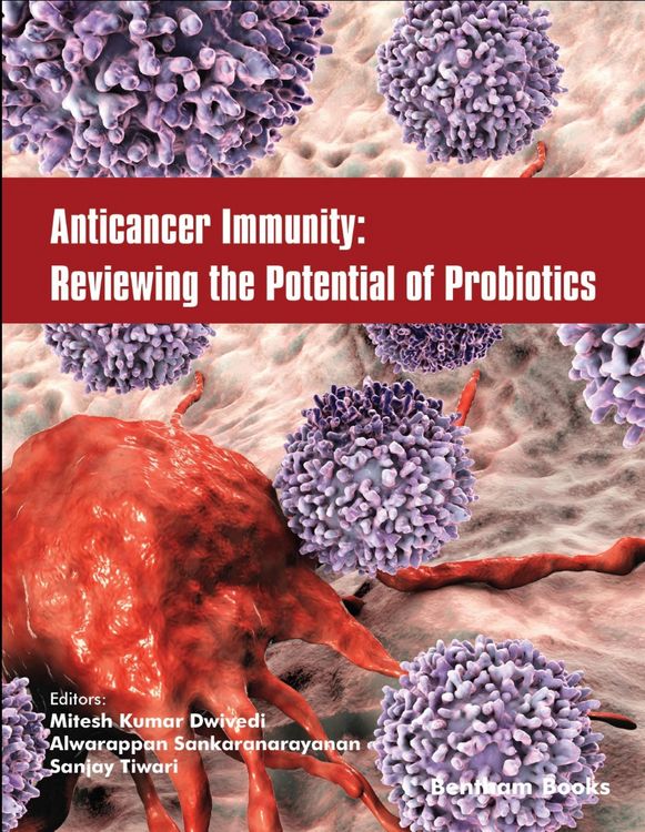 Produktbild: Anticancer Immunity: Reviewing the Potential of Probiotics