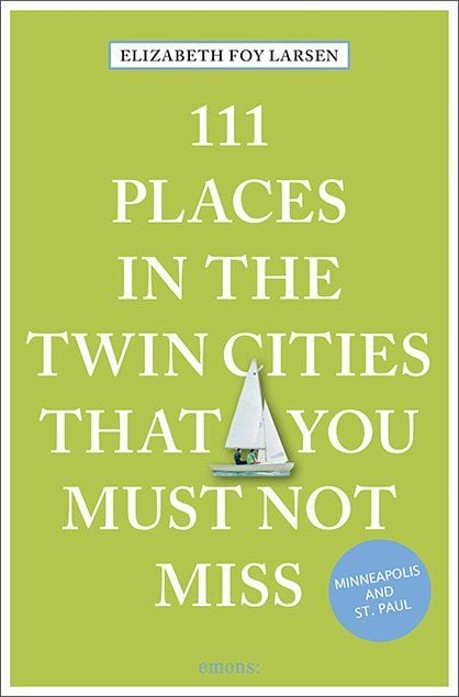 Produktbild: 111 Places in the Twin Cities that you must not miss