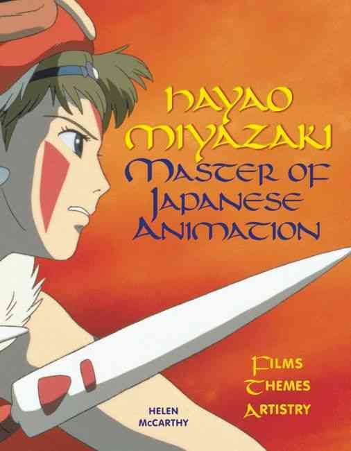 Produktbild: McCarthy, H: Hayao Miyazaki: Master of Japanese Animation