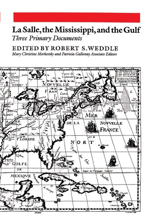 Produktbild: La Salle, the Mississippi, and the Gulf
