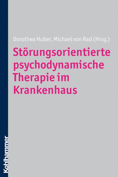 Produktbild: St&ouml;rungsorientierte psychodynamische Therapie im Krankenhaus
