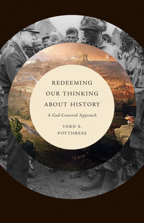 Produktbild: Redeeming Our Thinking about History