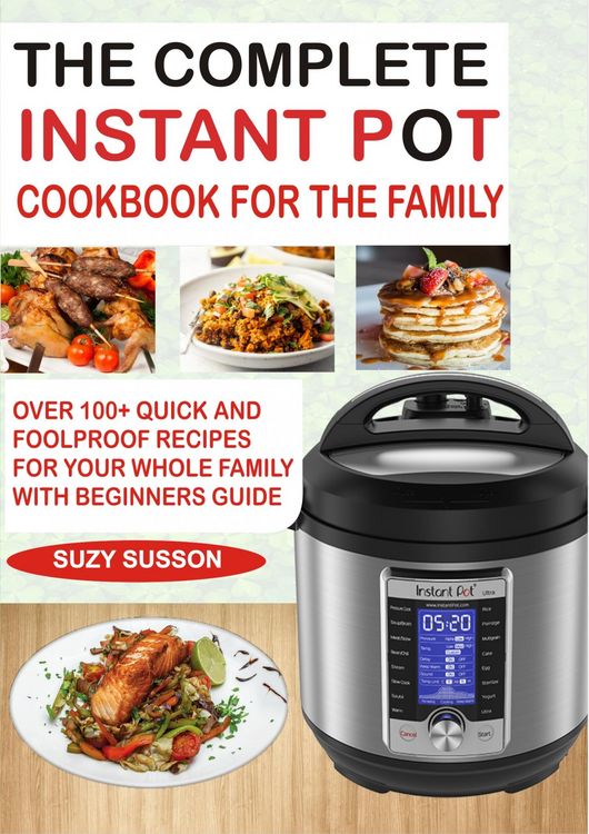 Produktbild: The Complete Instant Pot Cookbook for the Family