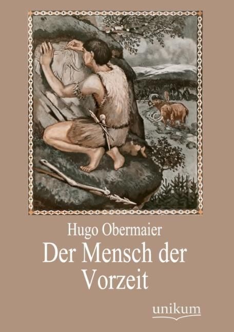 Produktbild: Obermaier, H: Mensch der Vorzeit
