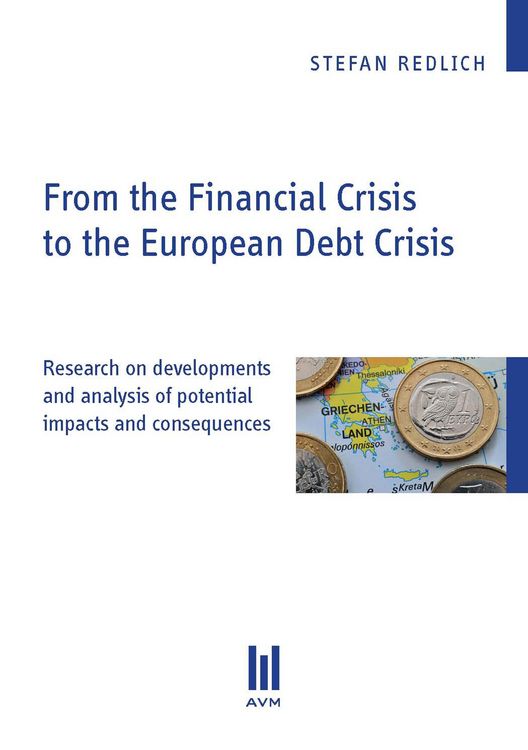 Produktbild: From the Financial Crisis to the European Debt Crisis